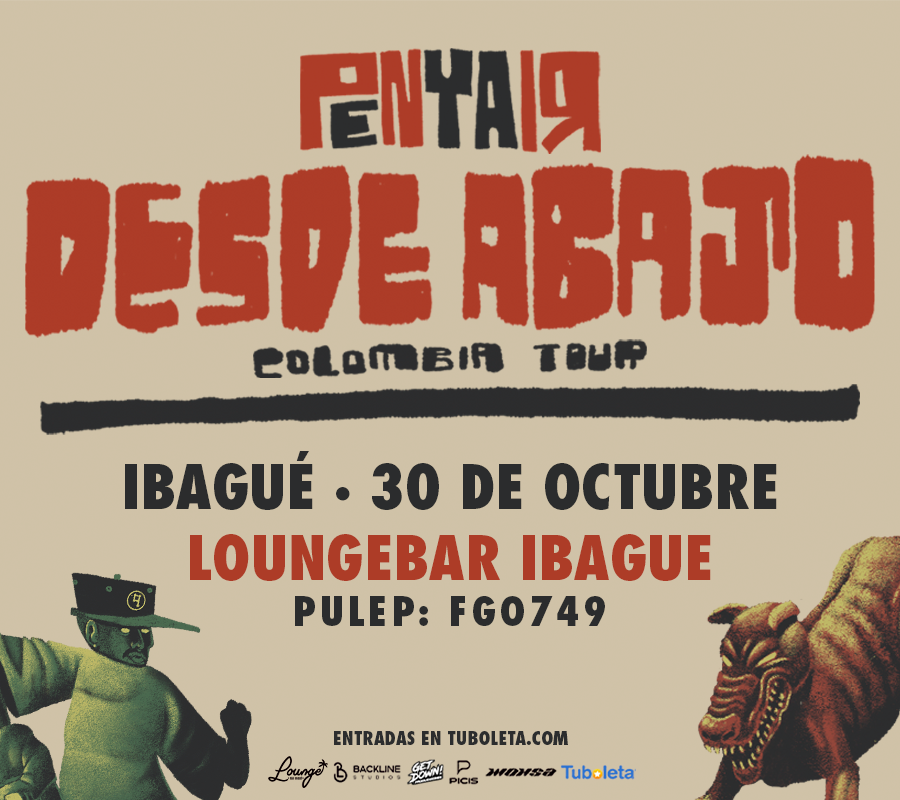 PENYAIR | DESDE ABAJO TOUR - IBAGUÉ