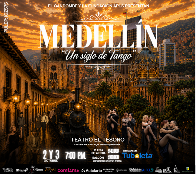 MEDELLÍN ¨UN SIGLO DE TANGO¨