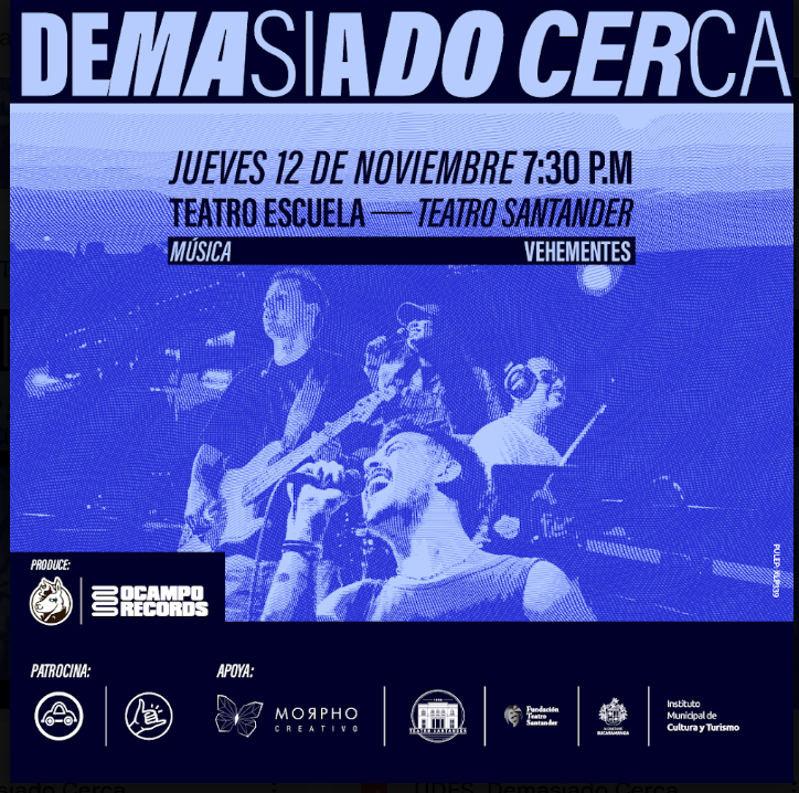 Demasiado Cerca Live - Vehementes