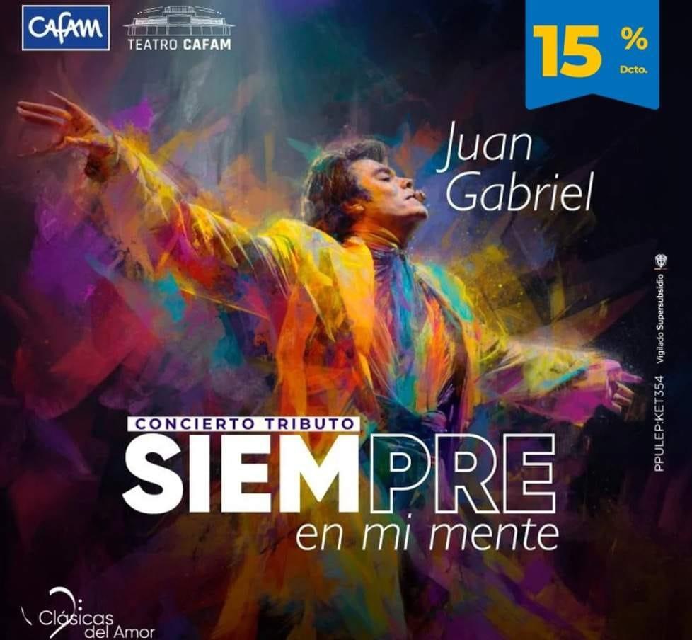 ¡SIEMPRE EN MI MENTE! - TRIBUTO A JUAN GABRIEL